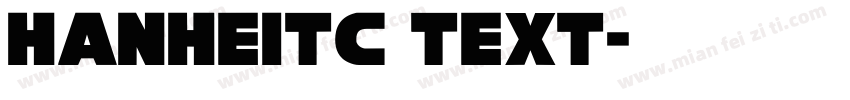 HanHeiTC Text字体转换